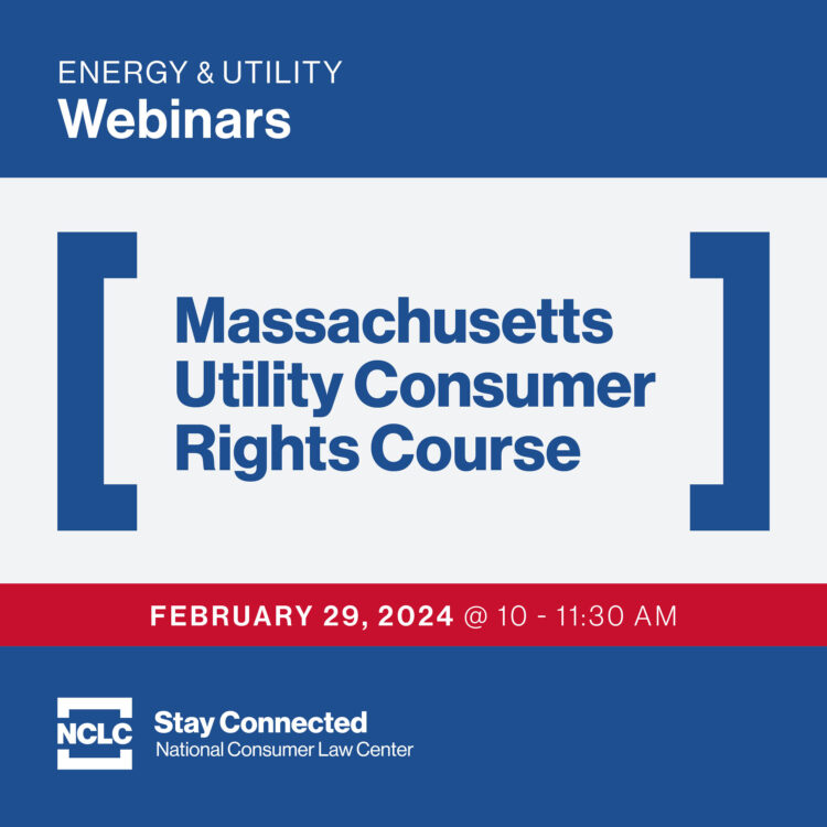 Massachusetts Utility Consumer Rights Course NCLC