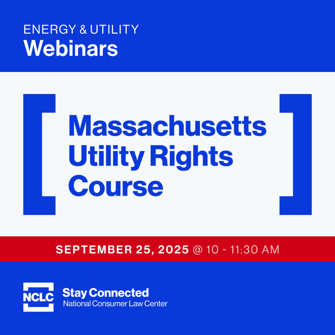 Massachusetts Utility Consumer Rights Course - NCLC